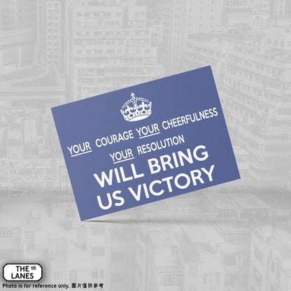 Your Courage, Your Cheerfulness, Your Resolution Will Bring Us Victory (Landscape) A6 Postcard