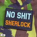 No Shit Sherlock Embroidered Morale Patch - The Lanes HK